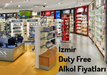 İzmir Duty Free Alkol Fiyatları