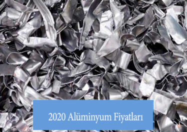 2020 Alüminyum Fiyatları
