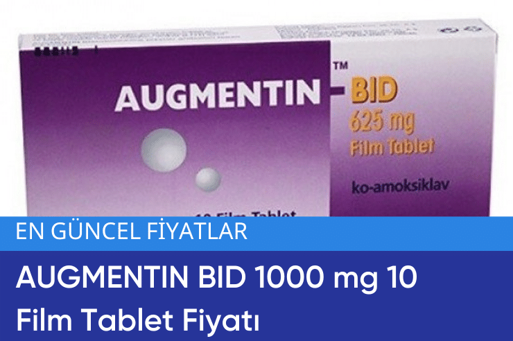 AUGMENTIN BID 1000 mg 10 Film Tablet Fiyatı